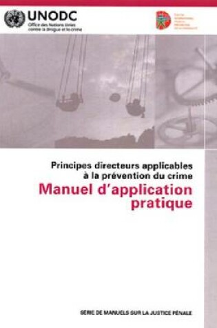 Cover of Principes directeurs applicables a la prevention du crime