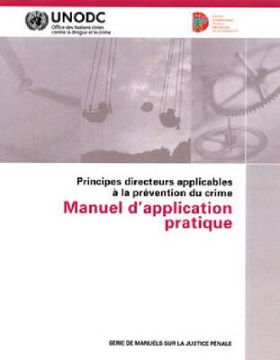 Cover of Principes directeurs applicables a la prevention du crime