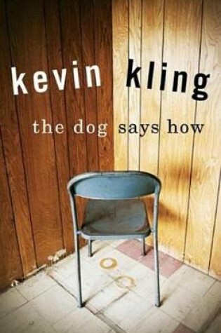 Cover of The Dog Says How