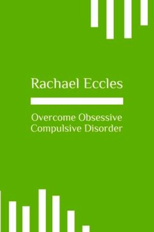 Cover of Overcome Obsessive Compulsive Disorder (OCD) Hypnotherapy Self Hypnosis CD