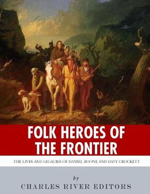 Book cover for Folk Heroes of the Frontier