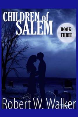 Cover of Children of Salem Book Three