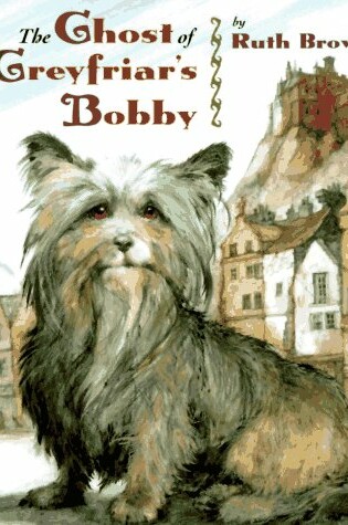 Cover of The Ghost of Greyfriar's Bobby