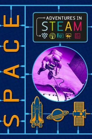 Cover of Adventures in STEAM: Space
