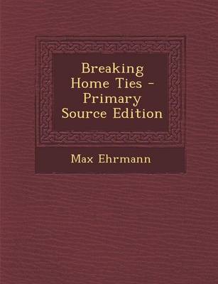 Book cover for Breaking Home Ties