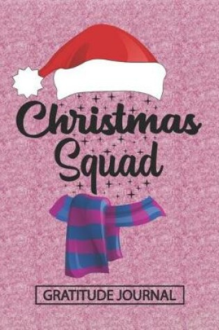 Cover of Christmas Squad - Gratitude Journal