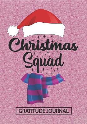 Book cover for Christmas Squad - Gratitude Journal
