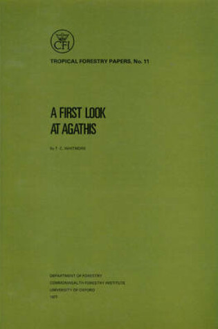 Cover of A First Look at Agathis