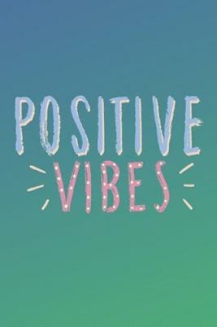 Cover of Positive Vibes