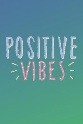 Book cover for Positive Vibes