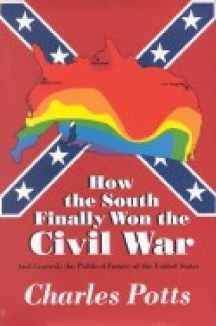 Cover of How the South Finally Won the Civil War