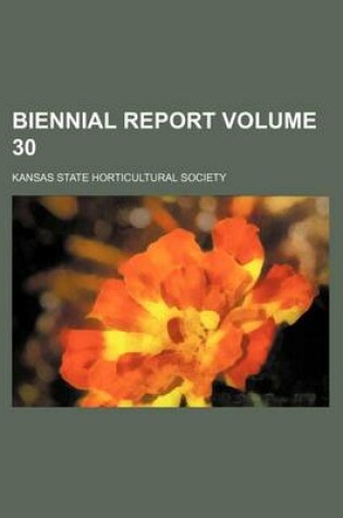 Cover of Biennial Report Volume 30