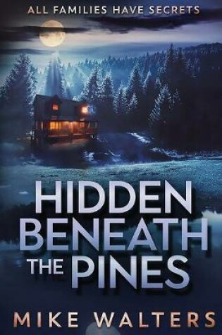 Cover of Hidden Beneath the Pines