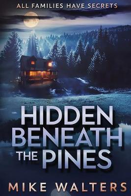 Book cover for Hidden Beneath the Pines