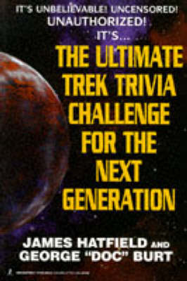 Book cover for The Ultimate Trek Trivia Challenge for the Next Generation