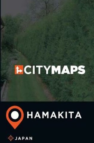 Cover of City Maps Hamakita Japan