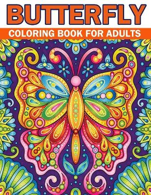 Book cover for Butterfly Coloring Book For Adults