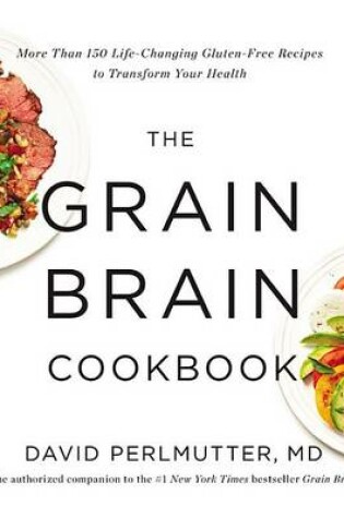 Cover of The Grain Brain Cookbook