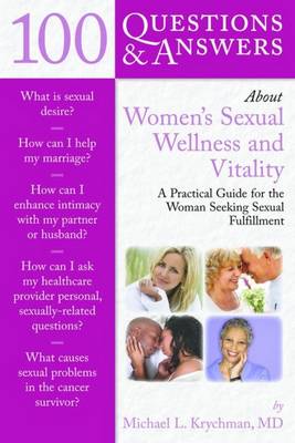 Book cover for 100 Questions  &  Answers About Women's Sexual Wellness And Vitality: A Practical Guide For The Woman Seeking Sexual Fulfillment