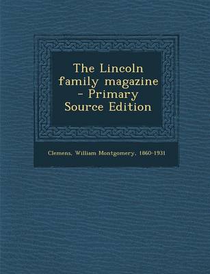 Book cover for The Lincoln Family Magazine