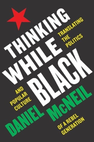 Cover of Thinking While Black