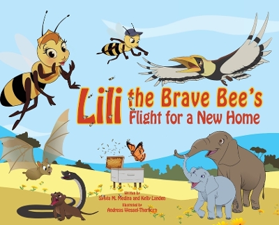 Book cover for Lili the Brave Bee's Flight for a New Home - HB
