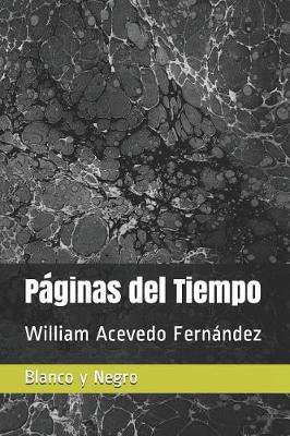 Book cover for Negro y Blanco, Paginas del Tiempo