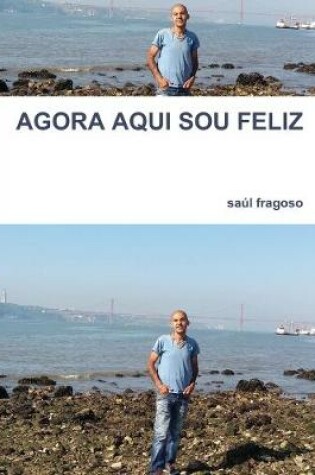 Cover of AGORA AQUI SOU FELIZ