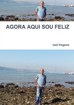 Book cover for AGORA AQUI SOU FELIZ