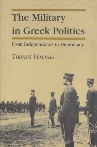 Cover of Military in Greek Politics