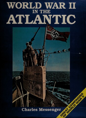 Book cover for Great Campaigns of World War II - Atlantic