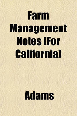 Book cover for Farm Management Notes (for California)