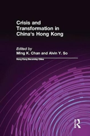 Cover of Crisis and Transformation in China's Hong Kong