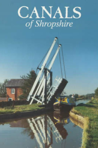 Cover of The Canals of Shropshire