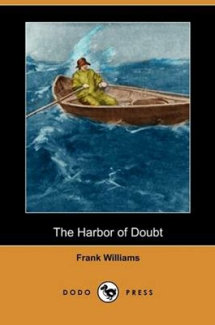 Cover of The Harbor of Doubt (Dodo Press)