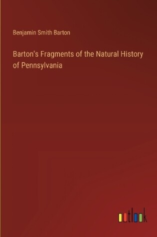 Cover of Barton's Fragments of the Natural History of Pennsylvania