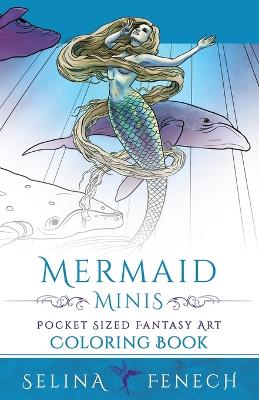 Book cover for Mermaid Minis - Pocket Sized Fantasy Art Coloring Book
