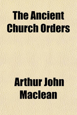 Book cover for The Ancient Church Orders