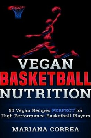 Cover of Vegan Basketball Nutrition