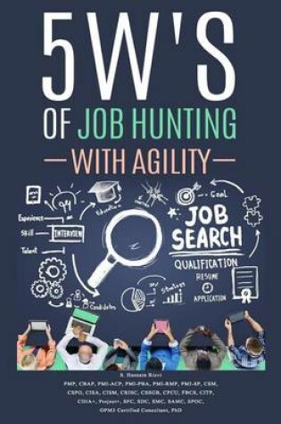 Cover of 5Ws of Job Hunting with Agility