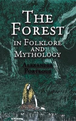 Book cover for The Forest in Folklore and Mythology