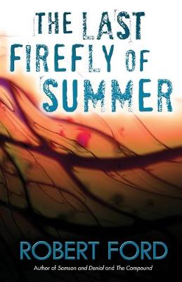 Book cover for The Last Firefly of Summer