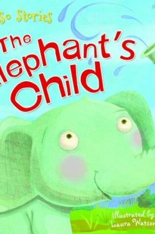 Cover of Just So Stories the Elephant's Child