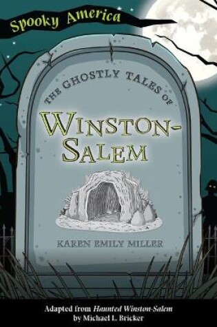 Cover of The Ghostly Tales of Winston-Salem