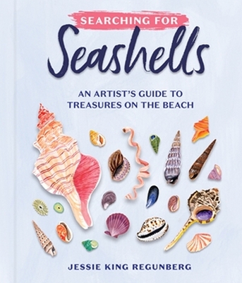 Searching for Seashells by Jessie King Regunberg