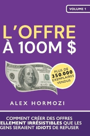 Cover of L'Offre à 100M $