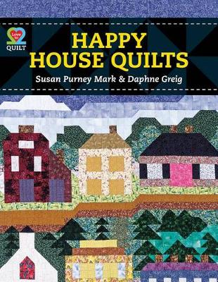 Book cover for Happy House Quilts