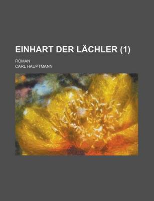 Book cover for Einhart Der Lachler; Roman