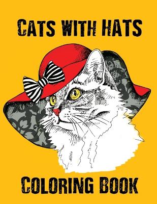 Book cover for Coloring Book - Cats With Hats