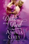 Book cover for The Duke in My Bed